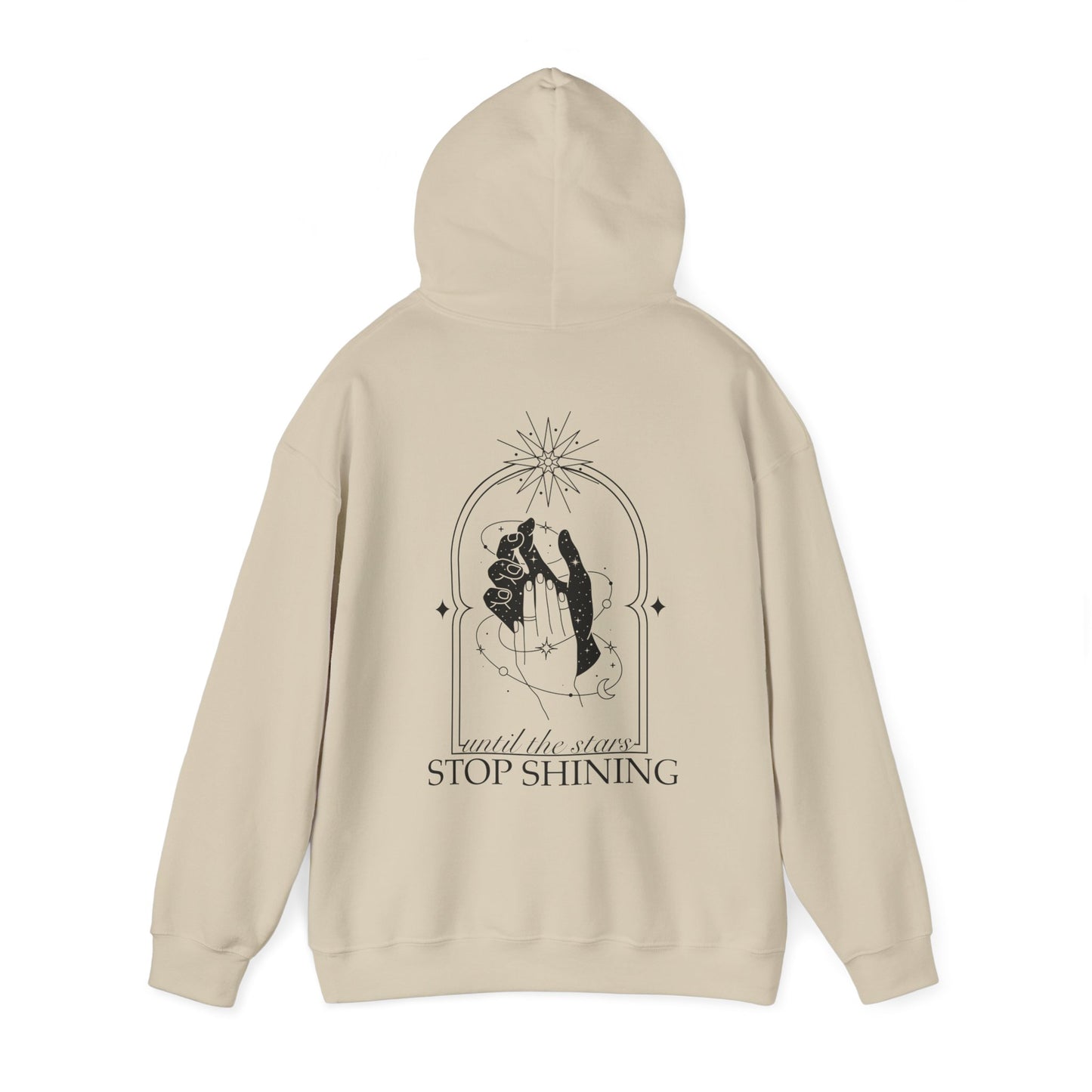 Until The Stars Stop Shining Hoodie